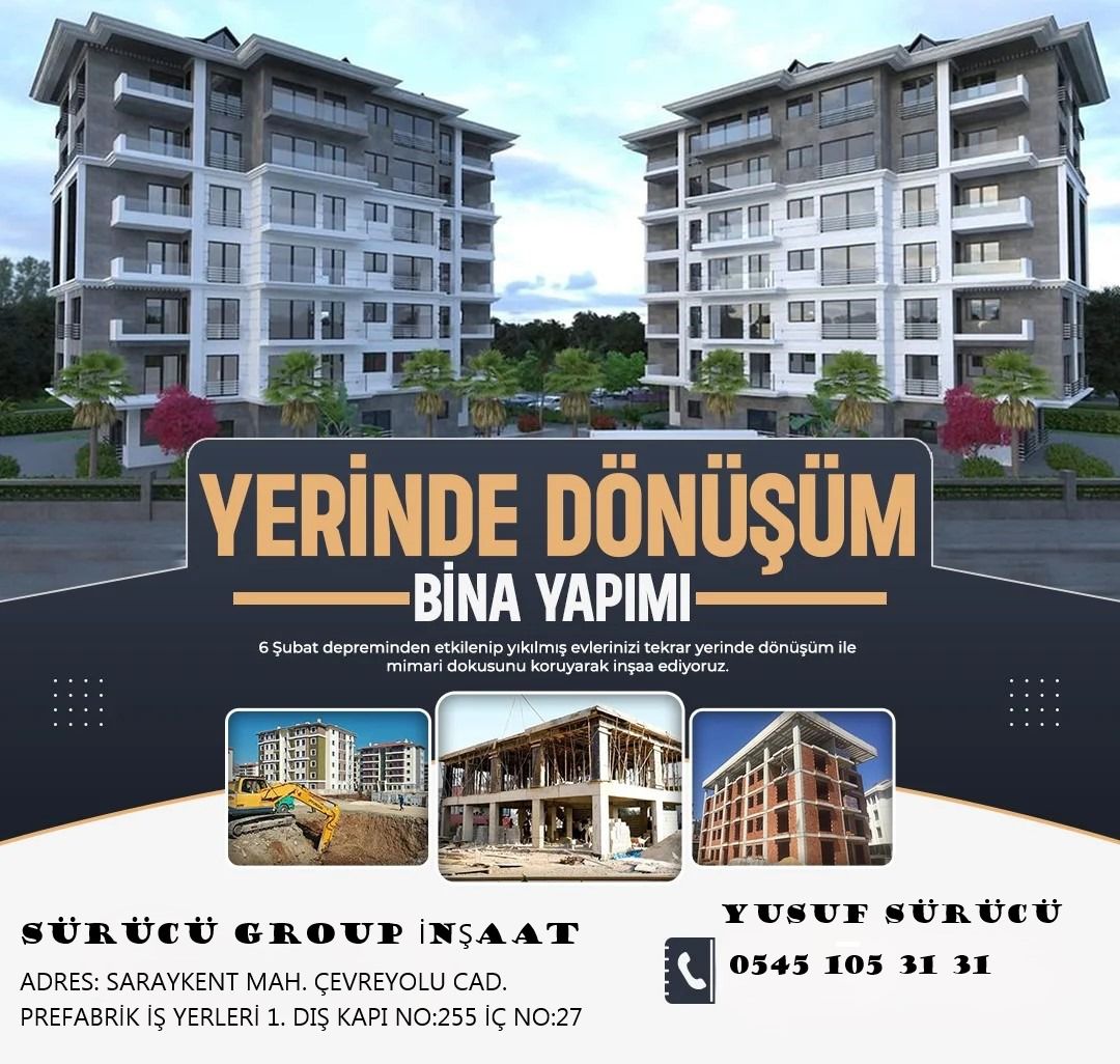 SÜRÜCÜ GROUP İNŞAAT İLE GÜVENLİ GELECEĞE ADIM ATIN