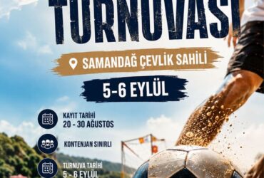 ÇEVLİK SAHİLİ’NDE PLAJ FUTBOLU TURNUVASI HEYECANI